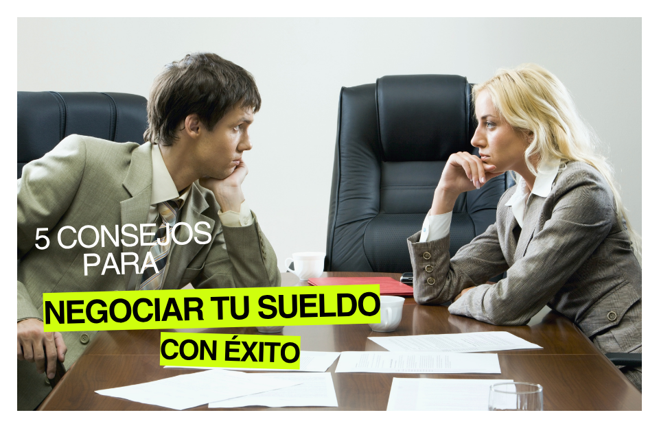 5 claves para negociar tu salario con exito (3) 5 claves para negociar tu salario con exito (3)