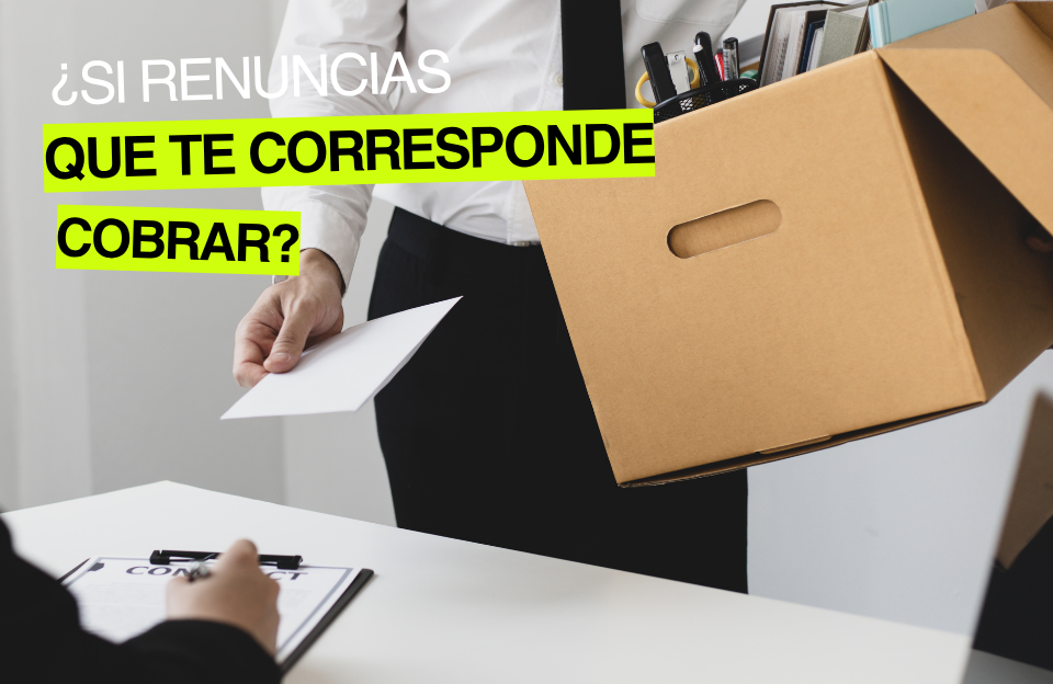 si renuncias que te corresponde cobrar